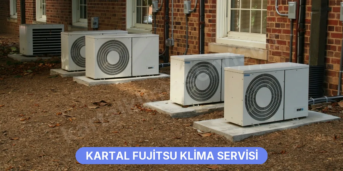 Kartal Fujitsu Klima Servisi